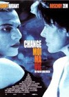 Change My Life (2001).jpg